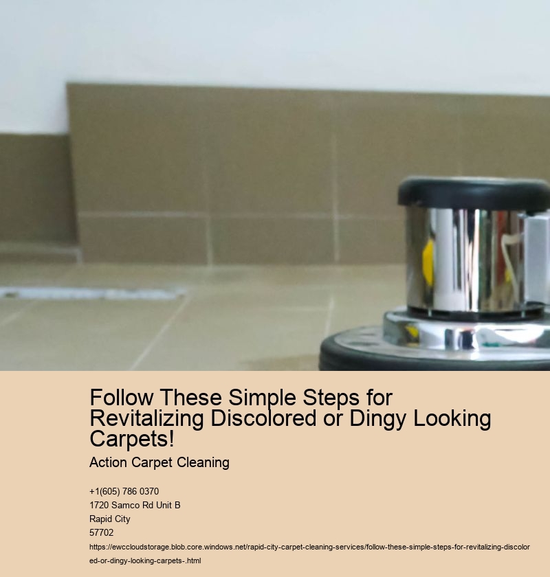 Follow These Simple Steps for Revitalizing Discolored or Dingy Looking Carpets!  
