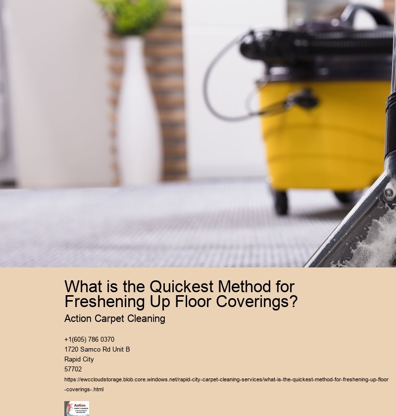 What is the Quickest Method for Freshening Up Floor Coverings? 